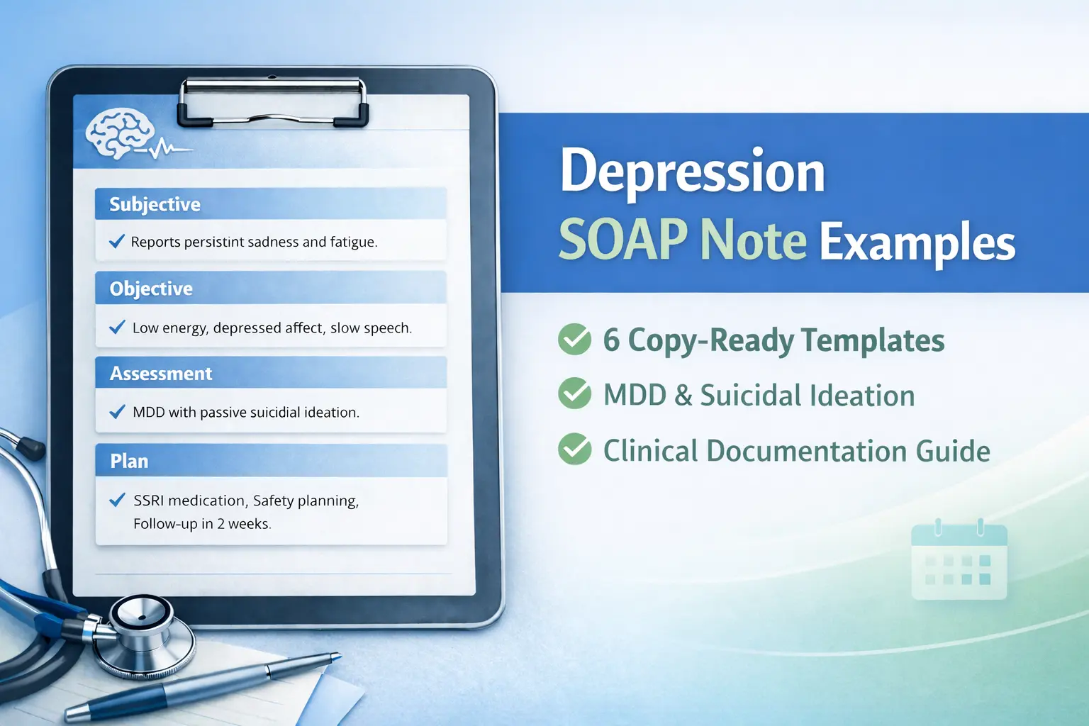 depression SOAP note examples with templates for major depressive disorder and clinical documentation